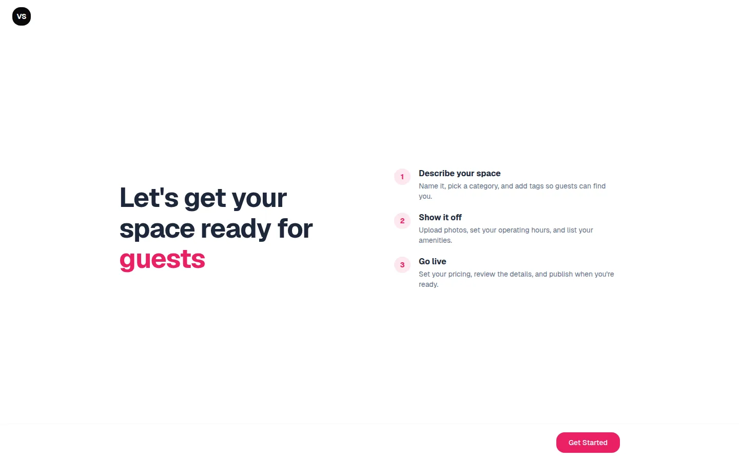 The space setup guide intro screen listing three milestones: Describe your space, Show it off and Go live, with a Get Started button